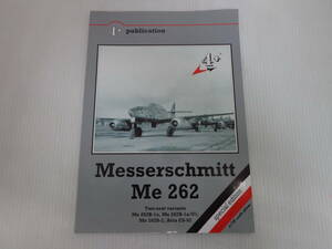 【メッサーシュミット me 262 Messerschmitt Me 262】4＋ publication　雑誌 洋書　ドイツ空軍//