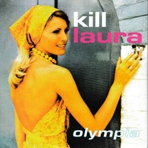 KILL LAURA / OLYMPIA [7”] ギターポップ オルタナ MISTY DIXON TWISTED NERVE