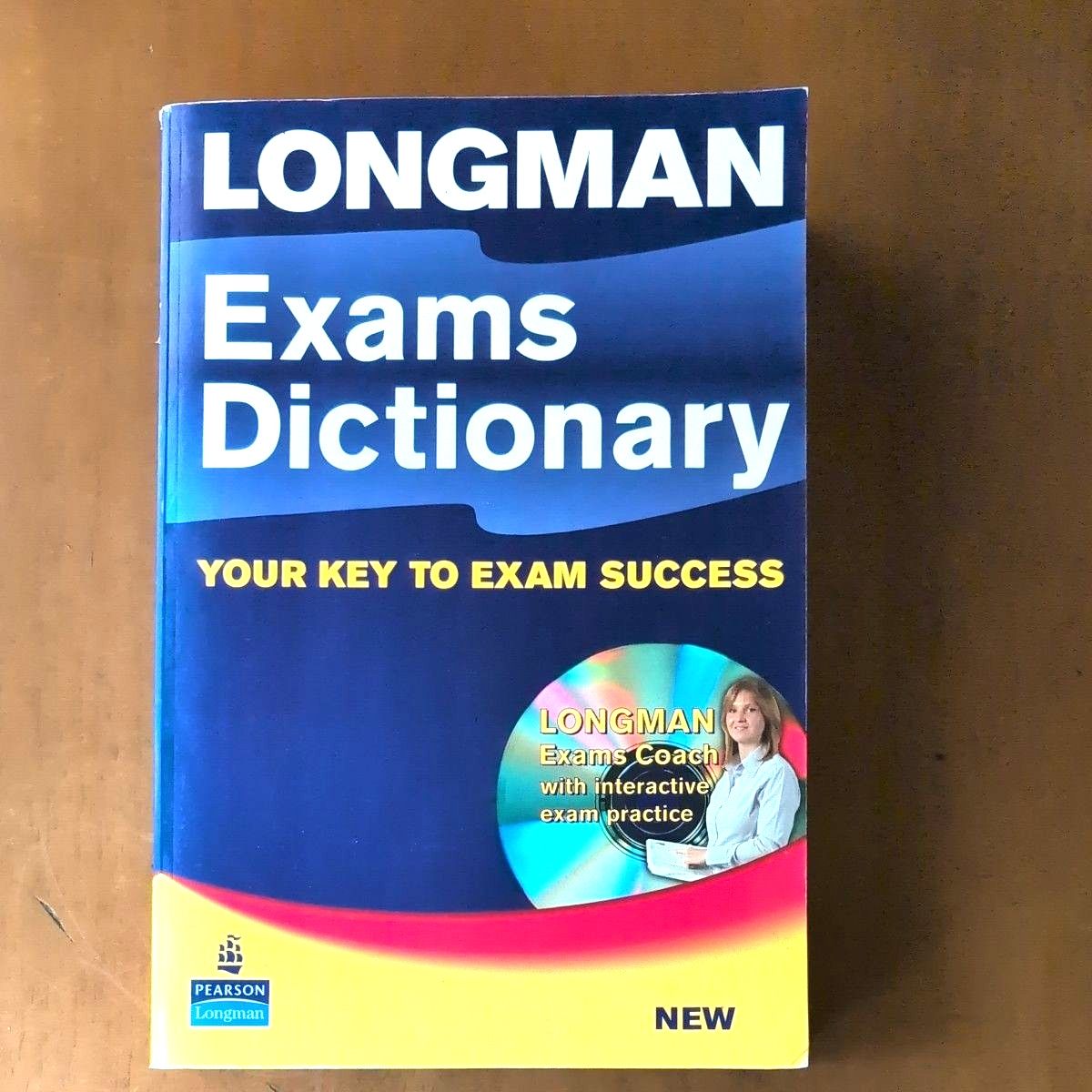 LONGMAN Exams Dictionary 英語辞書 YOUR KEY TO EXAM SUCCESS