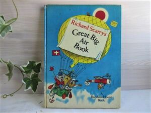 洋書 Richard Scarry Great Big Air Book リチャード・スカーリー 1971年 ハードカバー 絵本 RANDOM HOUSE NEW YORK 保管品