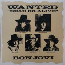 ボン・ジョヴィ Bon Jovi/ウォンデッド・デッド・オア・アライヴ Wanted Dead Or Alive 12inch_画像3