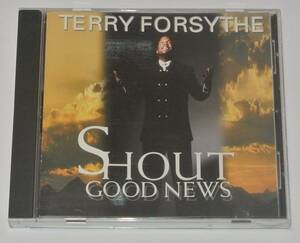 ☆TERRY FORSYTHE／SHOUT GOOD NEWS ④☆