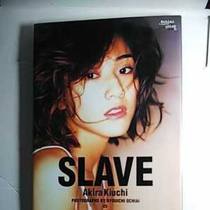 SLAVE 木内あきら写真集