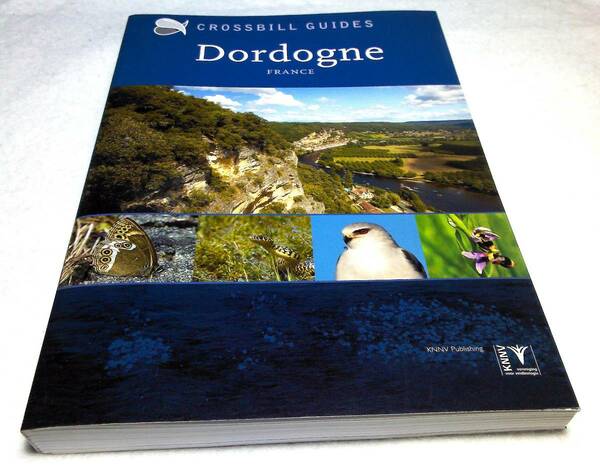 ＜洋書＞フランス・ドルドーニュ　動植物と野生の風景ガイド『Dordogne (Crossbill Guides) 』
