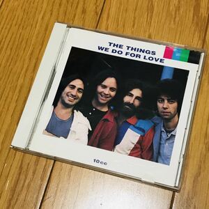 10cc アイム・ノット・イン・ラブ　～10ccベスト～ CD THE THINGS WE DO FOR LOVE