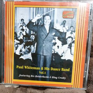 CDです ポール・ホワイトマン&HIS DANCE BAND VOL.1 値引き交渉はご遠慮します すみません