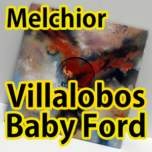 [限界最安値/Ricardo Villalobos/Baby Ford Remix] Melchior Productions Ltd. Perlon Apariciones Reworked Lick My Deck