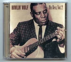 Howlin' Wolf（ハウリン・ウルフ）CD「His Best Vol.2」US盤 CHD-12026