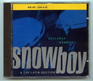 Snowboy & The Latin Section（スノウボーイ）CD「Descarga Mambito」UK盤オリジナル JAZIDCD 40