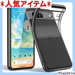 Google Pixel 8a ケース クリア 透明 規格取得 ワイヤレス充電対応 すり傷防止 人気 ブラック 738