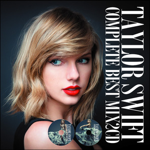 Taylor Swift テイラースウィフト 豪華2枚組47曲 完全網羅 最強 Complete Best MixCD