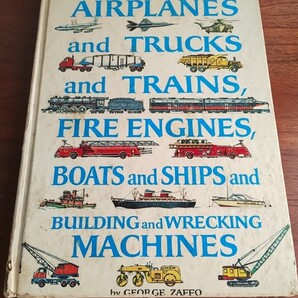 ヴィンテージ AIRPLANES and TRUCKS and TRAINS, FIRE ENGINES, BOATS and SHIPS and BUILDING and WRECKING MACHINES 絵本 乗り物 洋書