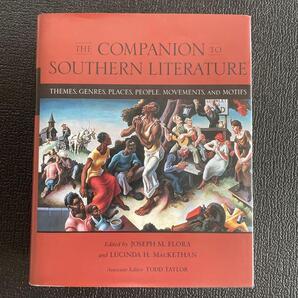 THE COMPANION TO SOUTHERN LITERATURE - 編集者: JOSEPH M. FLORA, LUCINDA H. MACKEITHAN