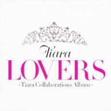 ケース無::LOVERS Tiara Collaborations Album 通常盤 レンタル落ち 中古 CD