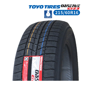 215/60R16 2024年製 新品スタッドレスタイヤ TOYO TIRES OBSERVE GIZ3 送料無料 トーヨー オブザーブ 215/60/16