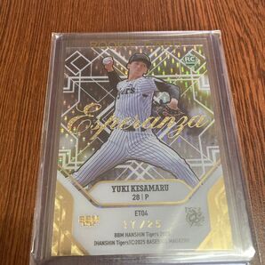 BBM 2025 阪神タイガース 今朝丸裕喜 エスペランザ 25枚限定