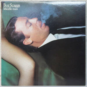 01109i 12LP★ BOZ SCAGGS / MIDDLE MAN ★ 25AP-1760 ボズ・スキャッグス ミドル・マン