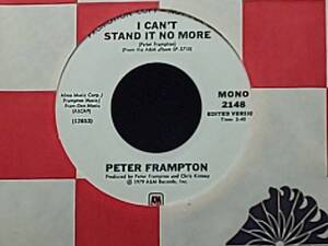 Peter Frampton - I Can't Stand It No More 白ラベルプロモ WLP Mono / Stereo