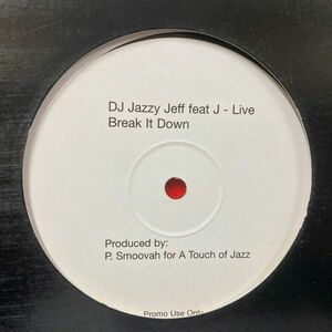 12inchレコード　 DJ JAZZY JEFF / BREAK IT DOWN