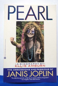 PEARL-THE OBSESSIONS AND PASSIONS OF JANIS JOPLIN/ELLIS AMBURN*WARNER BOOKS