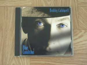 【CD】ボビー・コールドウェル Bobby Caldwell / Blue Condition 