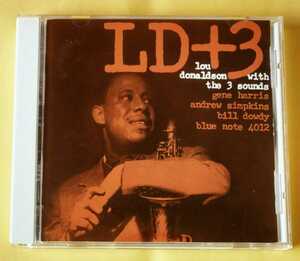 LOU DONALDSON with THE THREE SOUNDS 『LD+3』