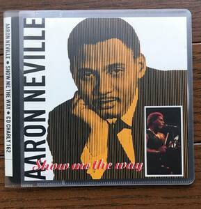 1264 / AARON NEVILLE / アーロン・ネヴィル / Show me the way / CHARLY R&B / 参考 The Neville Brothers /ネヴィル・ブラザーズ / 美品