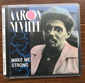 最終出品 1269 / AARON NEVILLE / MAKE ME STRONG / アーロン・ネヴィル / ネヴィル・ブラザーズ / Charly R&B /