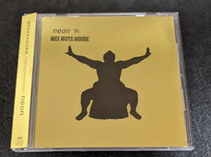 即買　ＣＤ盤　ミックスナッツハウス：MIX NUTS HOUSE　neon　４曲収録
