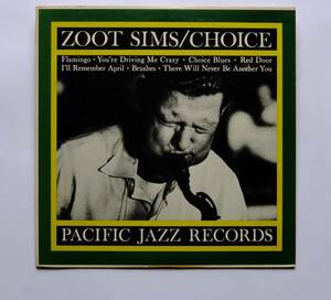 LPレコ－ド。ZOOT　SIMS/CHOICE。ズートシムズ/チョイス。テナ－サックス奏者。各曲毎の、プレイヤ－列記してあります。