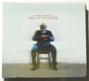 Trevor Lawrence Jr.『Relationships』Kamasi Washington, Terrace Martin, Nicholas Payton, Donnie Trumpet参加【Ropeadope】ドラマー