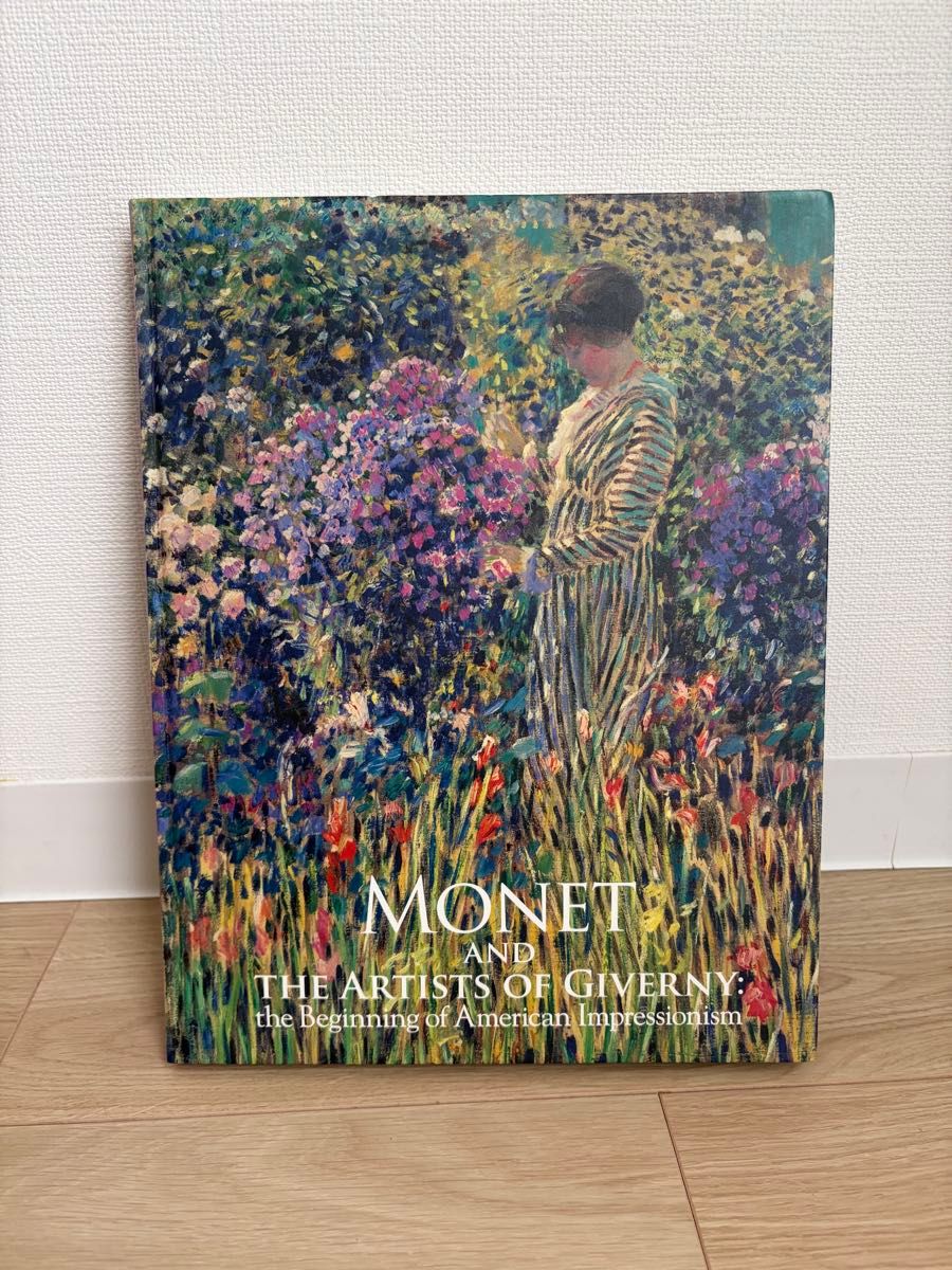 モネ 図録MONET AND THE ARTISTS OF GIVERNY