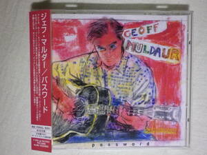 『Geoff Muldaur/Password+2(2000)』(2001年発売,PCD-23085,国内盤帯付,歌詞付,David Lindley,Van Dyke Parks)