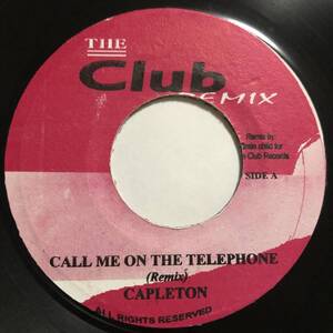 ☆試聴 / CAPLETON / CALL ME ON THE TELEPHONE /Club Remix/Reggae/Dancehall/Remix/'03/big hit !!/7inch