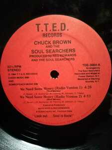 CHUCK BROWN & THE SOUL SEARCHERS - We Need Some Money【12inch】1984' Us Original