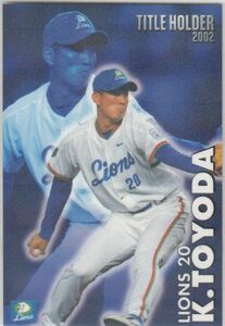 カルビープロ野球カード　2003年　T-27豊田清　西武　インサートカード　タイトル