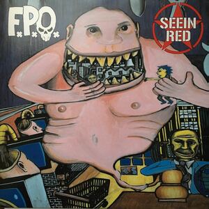 LP F.P.O + SEEIN RED / SPLIT [PUNK HARDCORE]