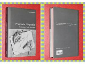 Pragmatic Plagiarism: Authorship, Profit, and Power (University of Toronto Romance Series) Marilyn Randall　　 ハードカバーh77　