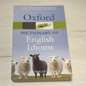 Oxford DICTIONARY OF English Idioms