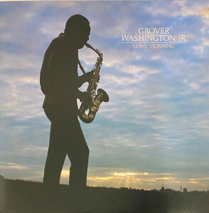 ♪試聴♪Grover Washington, Jr. / Come Morning