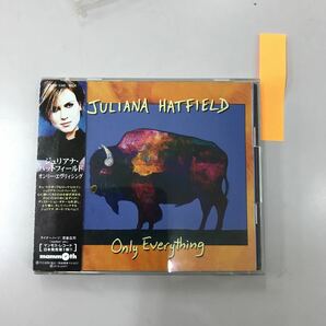 CD 中古☆【洋楽】ジュリアナ　ハット　フィールド　オンリーエヴリィシング