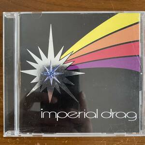 CD ★ Imperial Drag『Imperial Drag』中古　Imperial drag