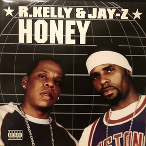 R. Kelly & Jay-Z / Honey