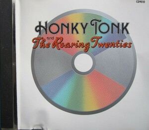 Honky Tonk and the Roaring Twenties / Honky Tonk Classics '87年盤!! ホンキートンク・クラシックス