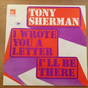 ☆Tony Sherman/I Wrote You A Letter - I'll Be There☆DUTCH MELLOW SOUL！7inch 45