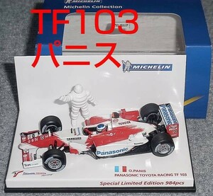 ミシュラン別注 1/43 トヨタ TF103 パニス 2003 TOYOTA