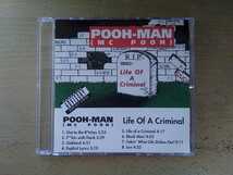 即決 M.C. Pooh/Life Of A Criminal(1990年 In-A-Minute)prod.Ant Banks/90s オークランド ベイエリア indie G-RAP/G-FUNK/G-LUV_画像1