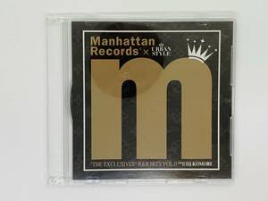 即決CD Manhattan Records x URBANSTYLE THE EXCLUSIVES R&B HITS VOL.0 非売品 DJ KOMORI 激レア 希少 M04