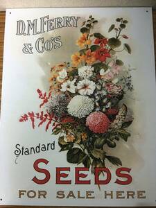 即決・ブリキ看板・D.M.FERRY & Co's　Seeds for sale here・縦40㎝・横32㎝・アメリカン雑貨・複数枚同梱発送可能です、