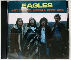 EAGLES - GET UP OKLAHOMA CITY 1972 [1CD]